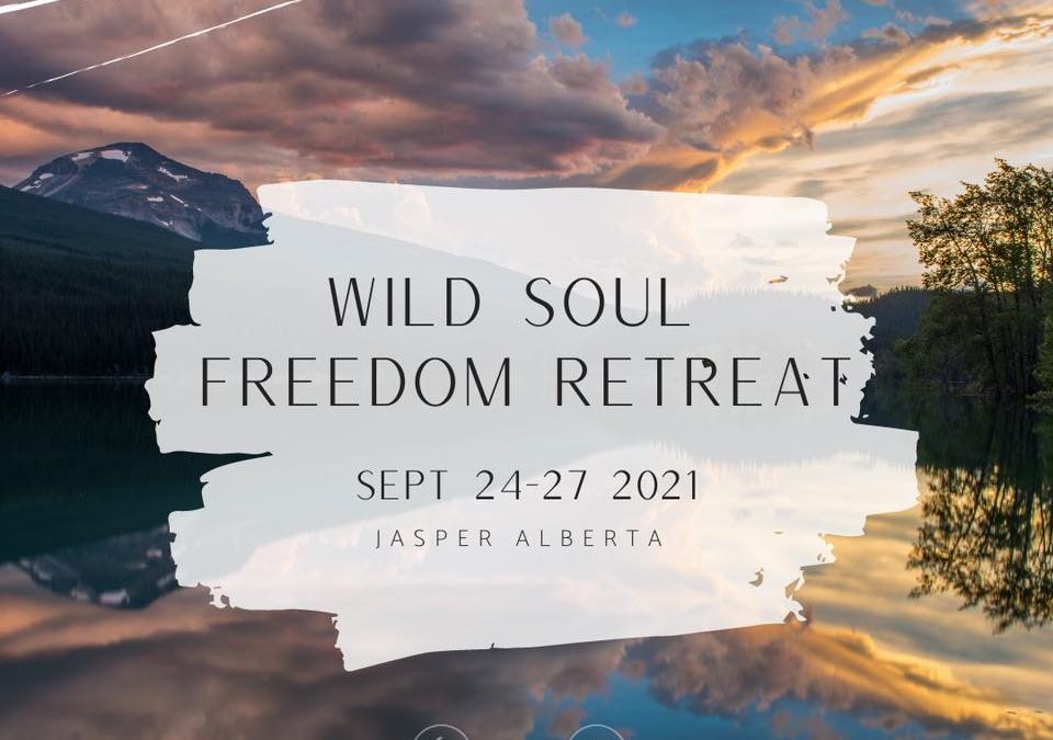 Elements of Wellness Wild Soul Freedom Retreat